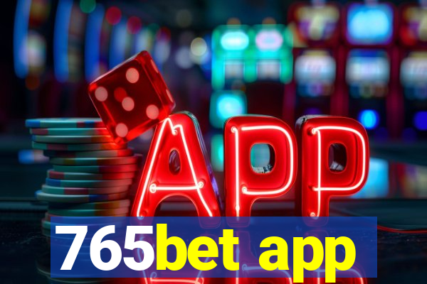 765bet app